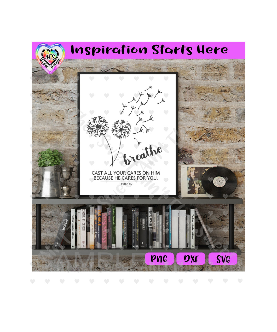 Breathe-Cast All Your Cares - 1Peter 5-7 - Transparent PNG, SVG, DXF - Silhouette, Cricut, ScanNCut