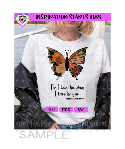 Jeremiah 29:11 | Butterfly |  For I Know The Plans I Have For You - Transparent PNG SVG DXF - Silhouette, Cricut, ScanNCut