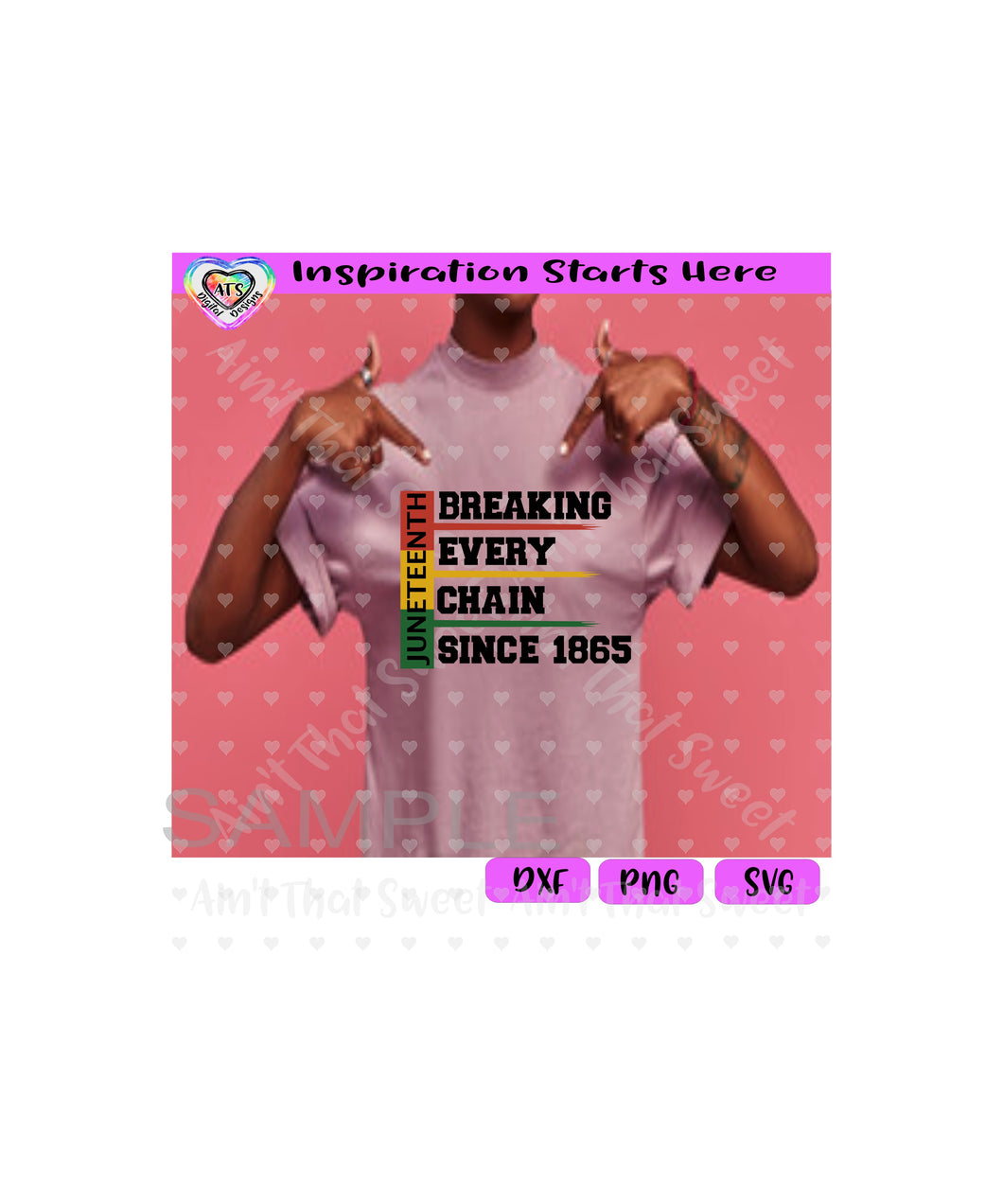 Juneteenth-Breaking Every Chain Since 1865 - Transparent PNG, SVG, DXF - Silhouette, Cricut, Scan N Cut