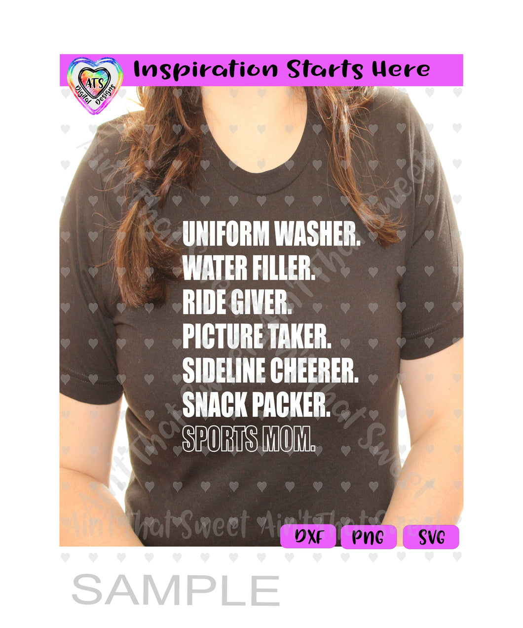 Uniform Washer. Water Filler. Ride Giver. Picture Taker. Sideline Cheerer. Snack Packer. Sports Mom. (White) - Transparent PNG SVG DXF - Silhouette, Cricut, ScanNCut