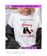 Stepping Into My Birthday Like A Boss with Numbers to Put Your Own Age - SVG Only & DXF - Silhouette, Cricut, ScanNCut
