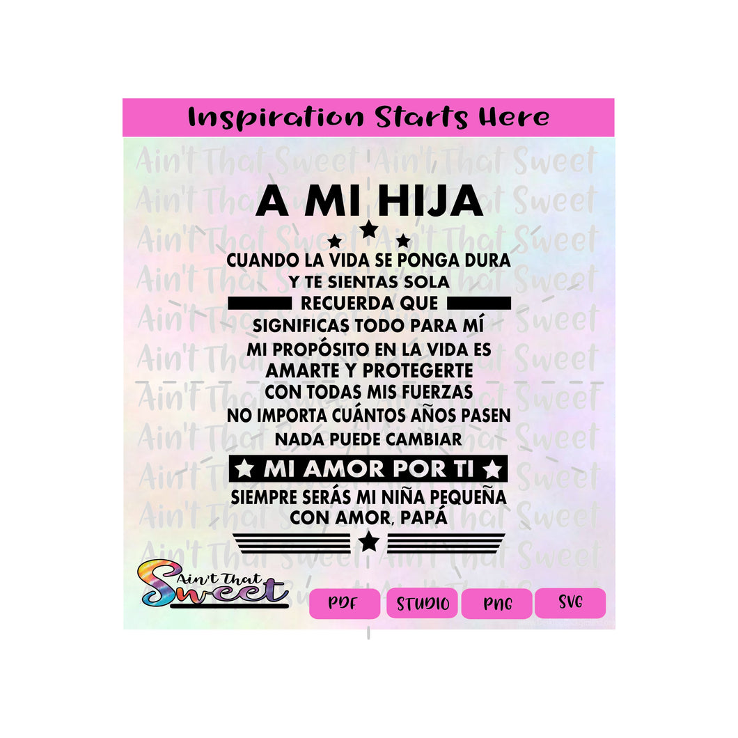 A Mi Hija Cuando La Vida Se Ponga Dura | mi Amor Por Ti | Con Amor Papa -Spanish-Transparent PNG, SVG, PDF - Silhouette, Cricut, Scan N Cut