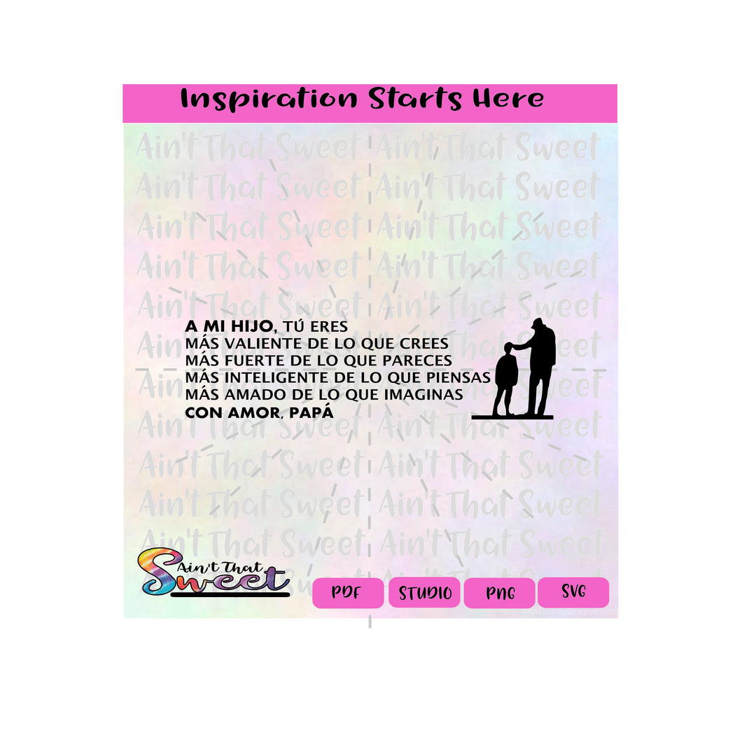A Mi Hijo, Tu Eres | Mas Valiente De Lo Que Crees | Con Amor, Papa - Spanish - Transparent PNG, SVG - Silhouette, Cricut, Scan N Cut