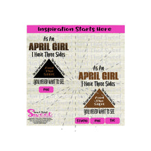 April Girl I Have 3 Sides | Quiet and Sweet | Fun and Crazy | Side You Never Want To See Triangle -Transparent PNG, SVG-Silhouette,Cricut, Scan N Cut