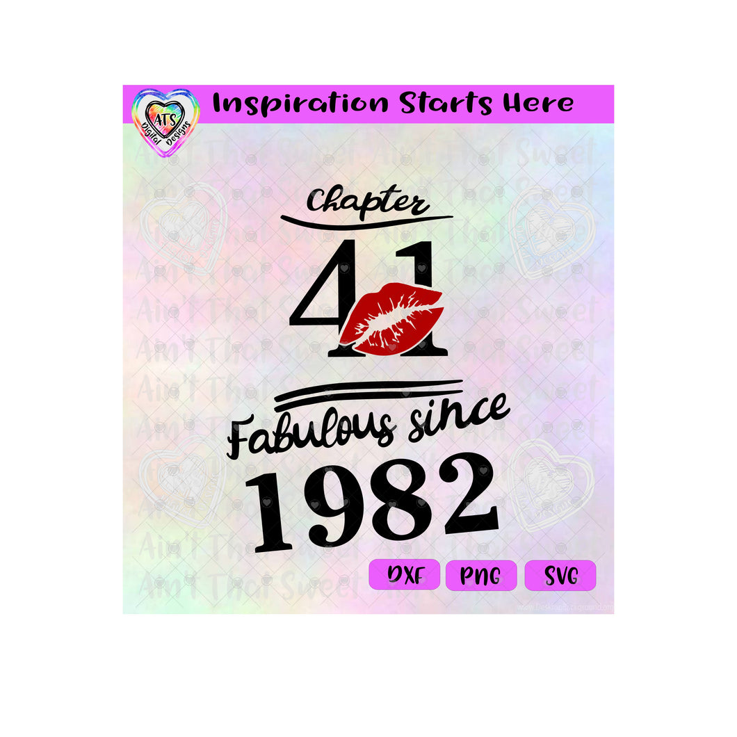Chapter 41 | Fabulous Since 1982 | Lips (Based on 2023) - Transparent PNG SVG DXF - Silhouette, Cricut, ScanNCut
