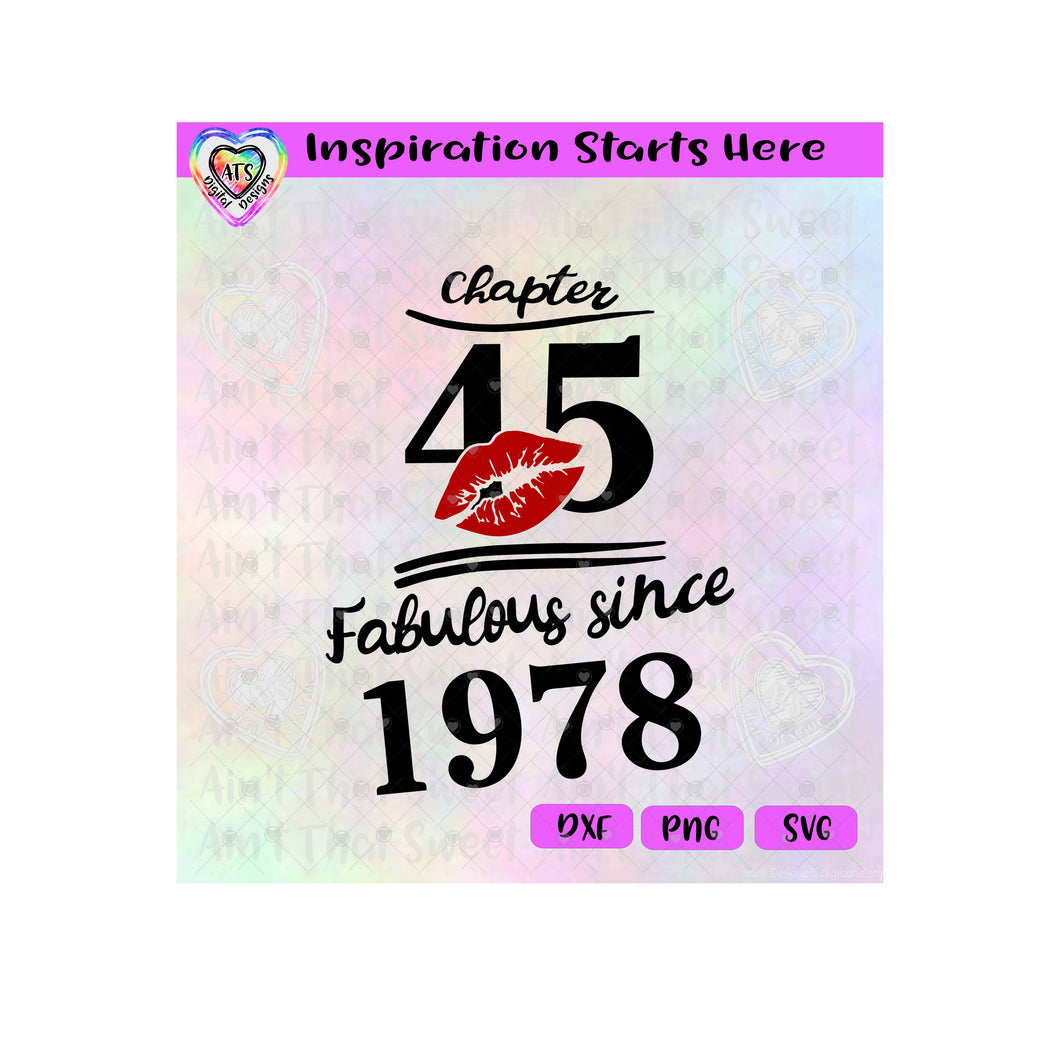 Chapter 45 | Fabulous Since 1978 | Lips (Based on 2023) - Transparent PNG SVG DXF - Silhouette, Cricut, ScanNCut