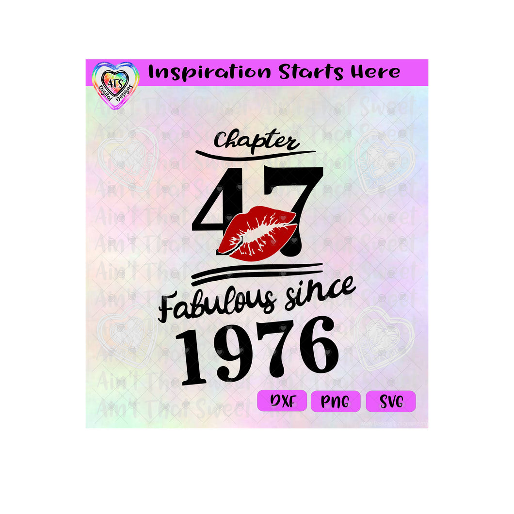 Chapter 47 | Fabulous Since 1976 | Lips (Based on 2023) - Transparent PNG SVG DXF - Silhouette, Cricut, ScanNCut