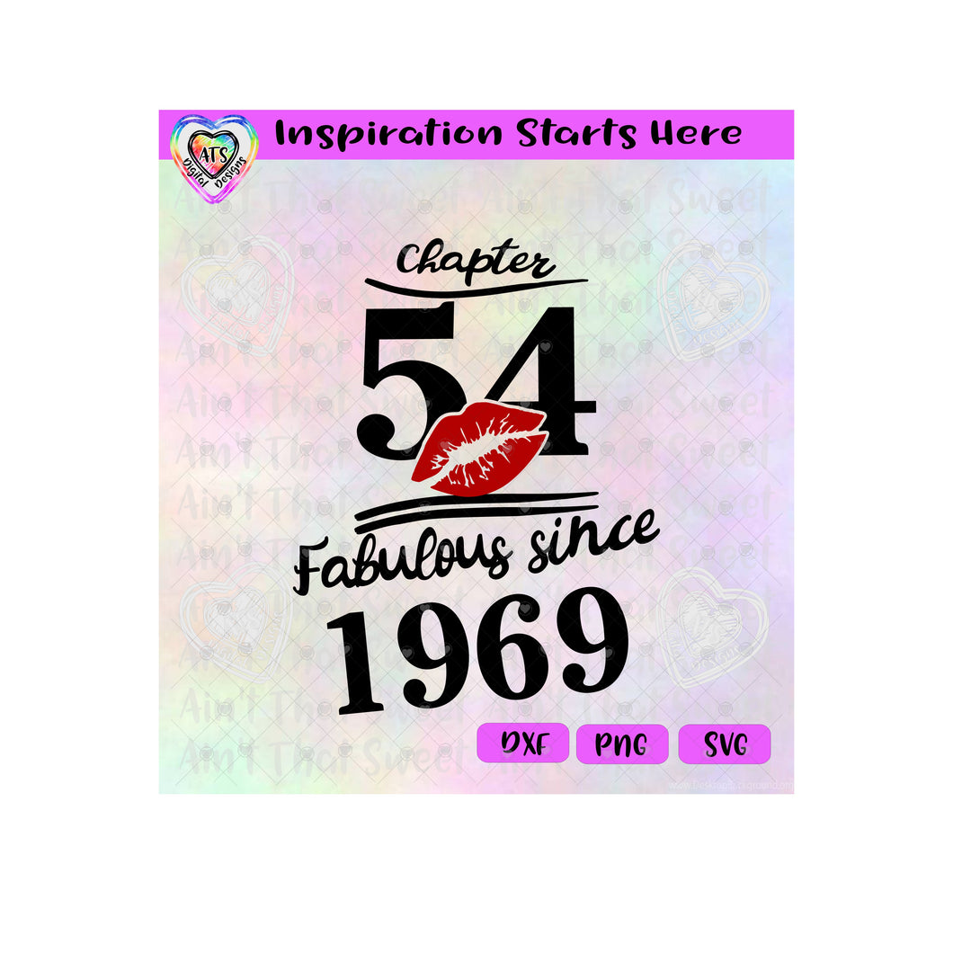 Chapter 54 | Fabulous Since 1969 | Lips (Based on 2023) - Transparent PNG SVG DXF - Silhouette, Cricut, ScanNCut
