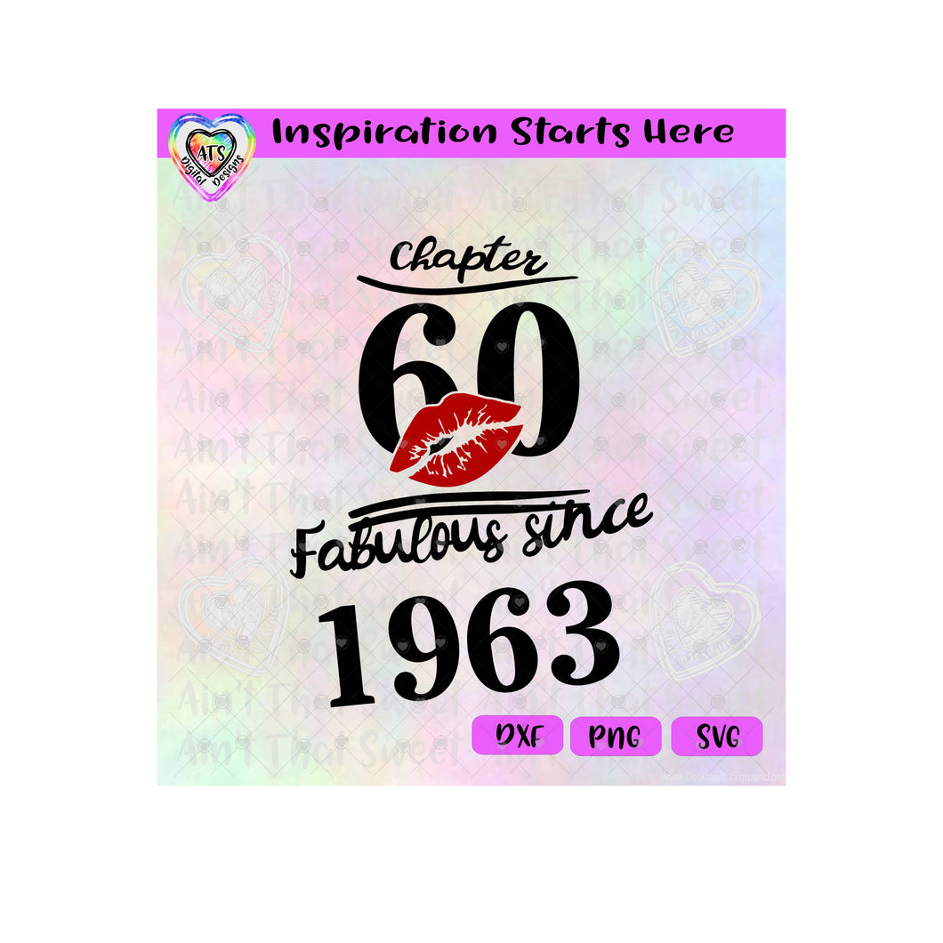 Chapter 60 | Fabulous Since 1963 | Lips (Based On 2023) - Transparent PNG SVG DXF - Silhouette, Cricut, ScanNCut