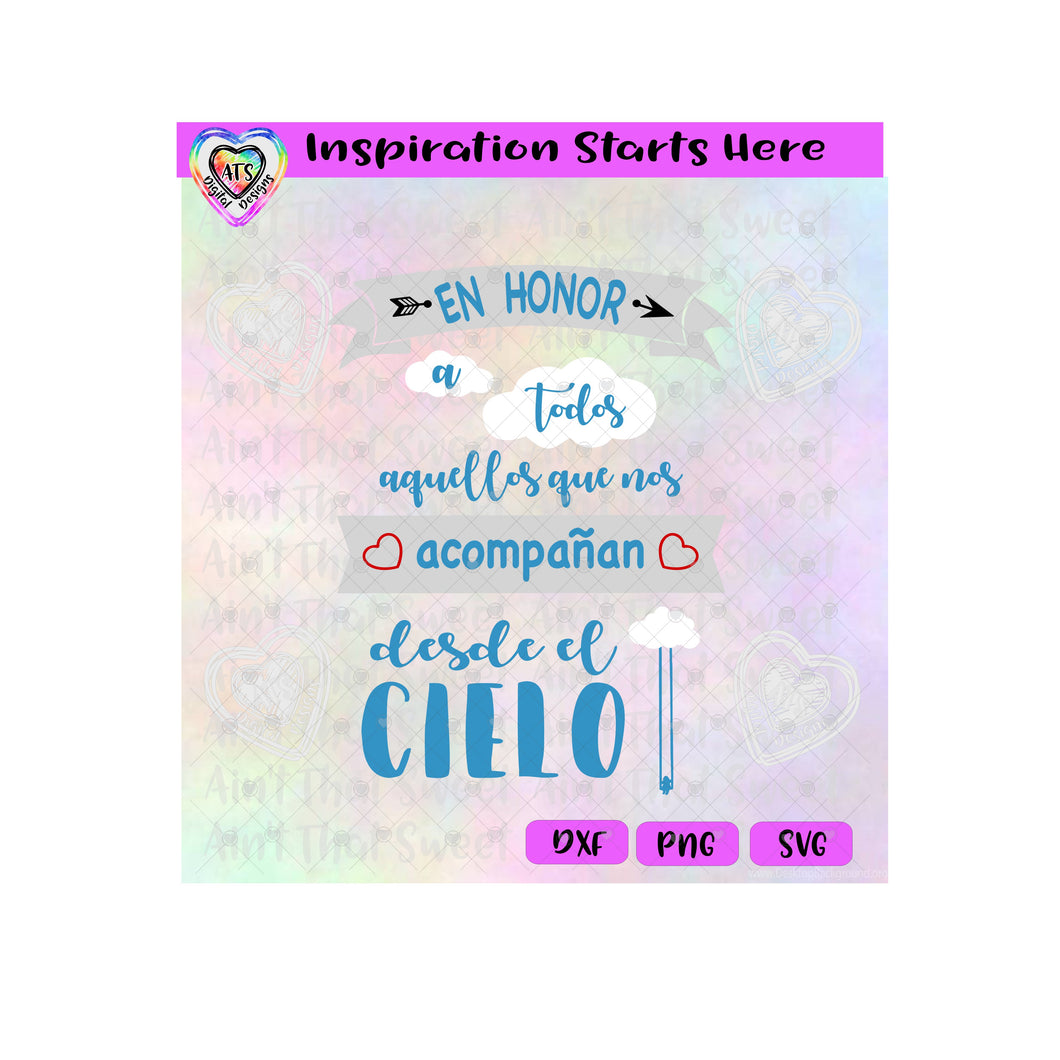En Honor A Todos Aquellos Que Nos Acompanan - Spanish - Transparent PNG SVG DXF - Silhouette, Cricut, ScanNCut