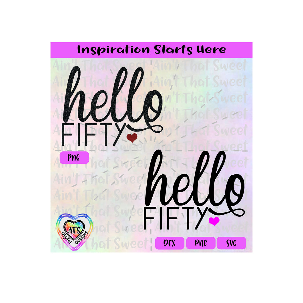 Hello Fifty | Heart - Transparent PNG SVG  DXF - Silhouette, Cricut, ScanNCut