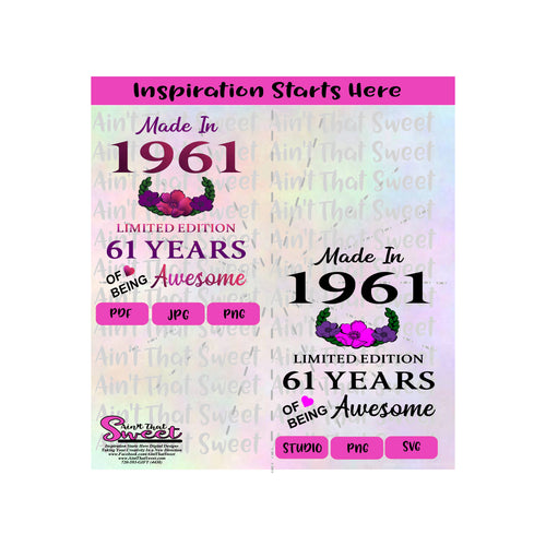 Made in 1961 | Limited Edition | 61 Years Of Being Awesome (based on 2022) | Flowers - Transparent PNG, SVG  - Silhouette, Cricut, Scan N Cut