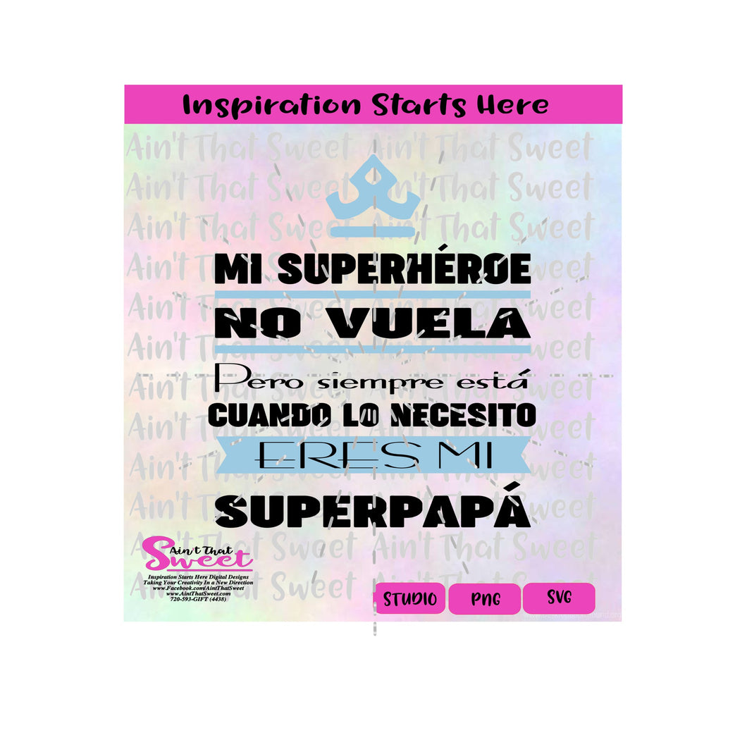 Mi Superhero | No Vuela | Superpapa - Spanish - Transparent PNG, SVG - Silhouette, Cricut, Scan N Cut
