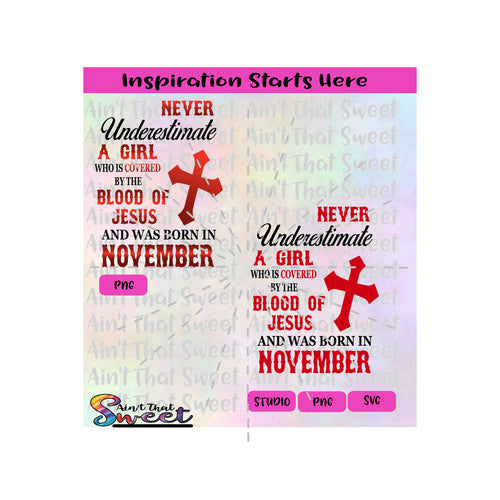 Never Underestimate A Girl Covered By The Blood Of Jesus - Born In November - Transparent PNG, SVG, DXF  - Silhouette, Cricut, Scan N Cut