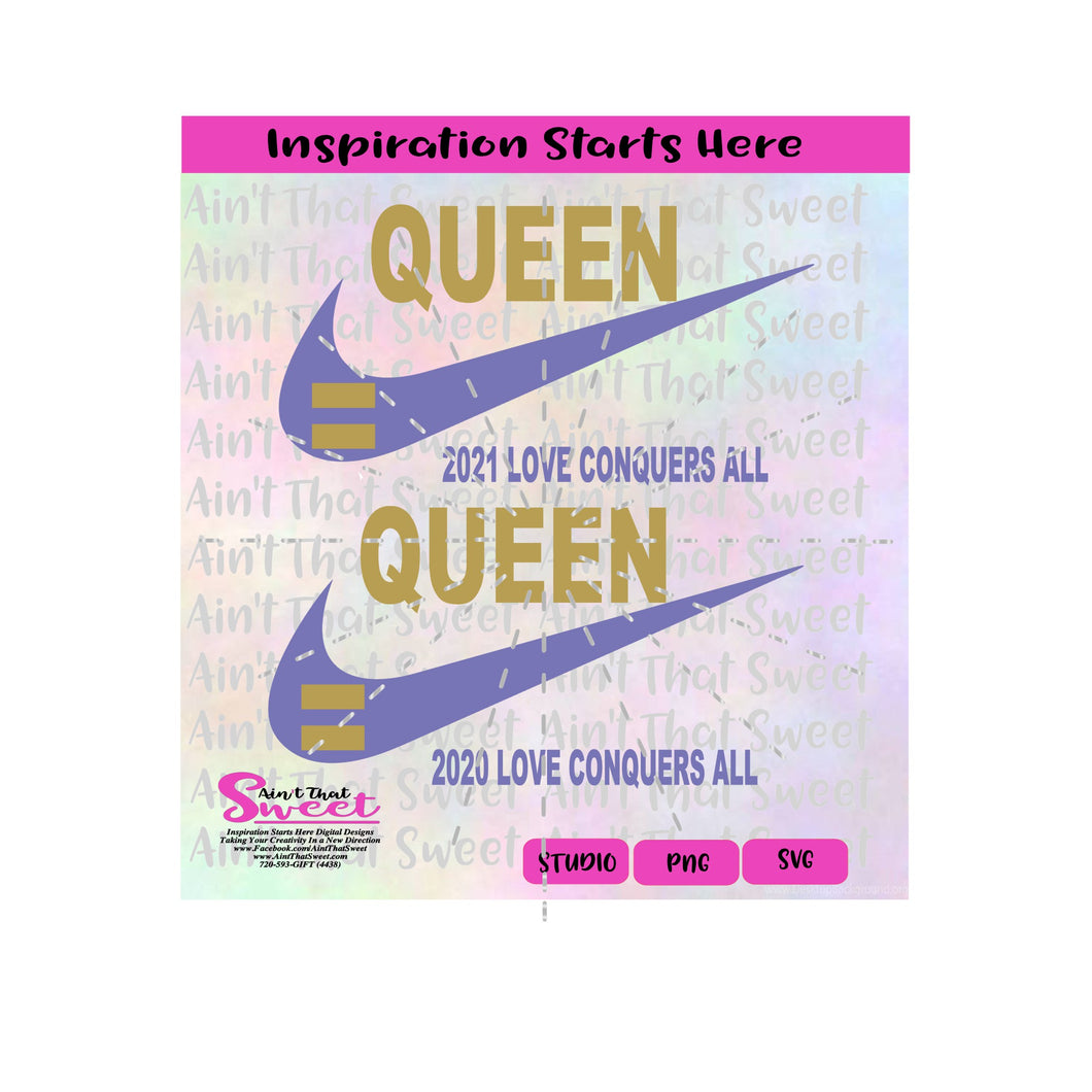 Queen | Swish | 2021 Love Conquers All | 2020 Love Conquers All - Transparent PNG, SVG - Silhouette, Cricut, Scan N Cut
