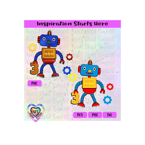 Toy Robot - 3rd Birthday | Cogs | Gears -Transparent PNG SVG DXF  - Silhouette, Cricut, Scan N Cut