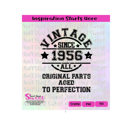 Vintage Since 1956 | Original Parts Aged To Perfection - Transparent PNG, SVG  - Silhouette, Cricut, Scan N Cut