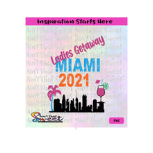 Ladies Getaway | Miami | Skyline | 2021 | Fruity Drink | Palm Tree (lime)  VS2- Transparent PNG, SVG  - Silhouette, Cricut, Scan N Cut