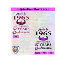 Made in 1965 | Limited Edition | 57 Years Of Being Awesome | Flowers (based on 2022) - Transparent PNG, SVG  - Silhouette, Cricut, Scan N Cut