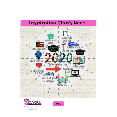 2020 Symbols Of The Year We'll Never Forget - PNG Only - Sublimation, Print & Cut, Print