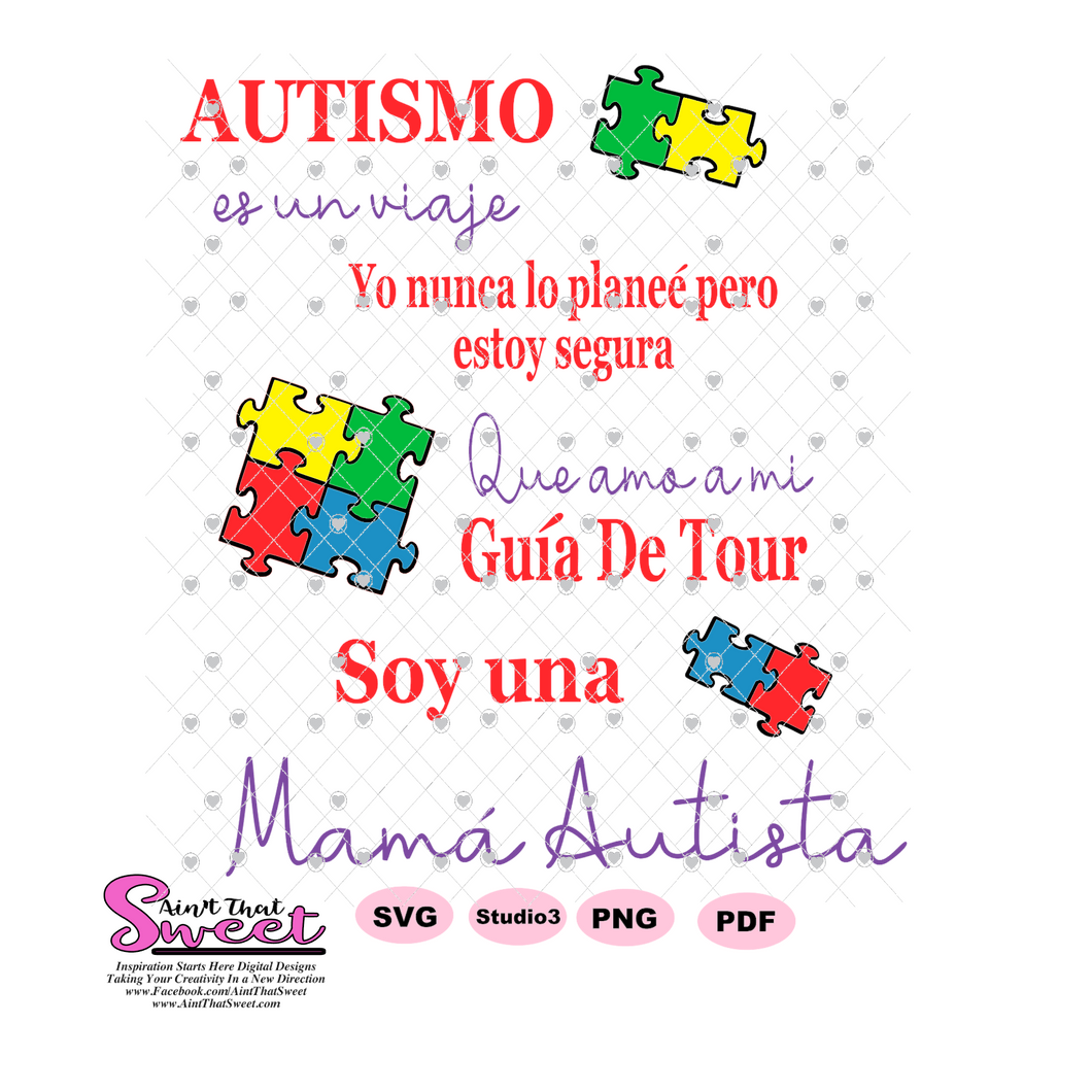 Autismo Es Un Viaje Yo Nunca Lo Planee Pero Estoy Segura - Mama Autista - Transparent PNG, SVG - Silhouette, Cricut, Scan N Cut