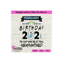 Birthday 2021 The Year Poop Got Real #Quarantined-February-Mask, Shot/Syringe, Toilet Paper-Transparent PNG, SVG-Silhouette, Cricut, Scan N Cut