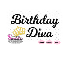 Birthday Diva and Birthday Diva's Entourage  - Transparent PNG, SVG  - Silhouette, Cricut, Scan N Cut