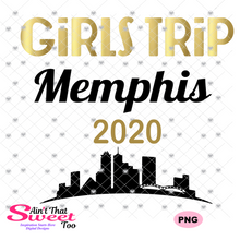 Girls Trip Memphis 2020 Cityscape - Transparent PNG, SVG - Silhouette, Cricut, Scan N Cut