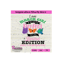 I Am March Girl I May Not Be Perfect But I Am A Limited Edition-Happy 58th Birthday To Me-Transparent PNG, SVG-Silhouette, Cricut Scan N Cut