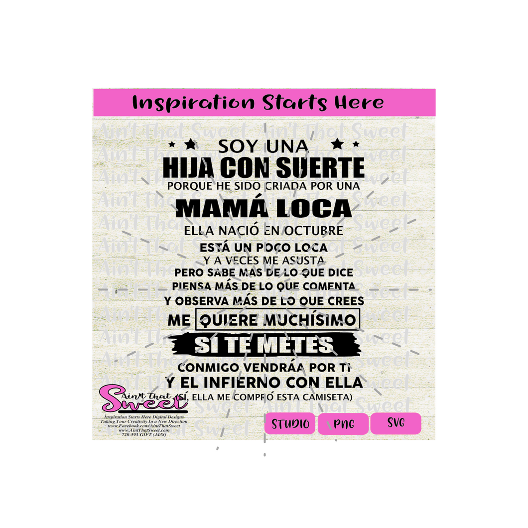 Soy Una Hija Con Suerte Mama Loca Nacio en Octubre - Spanish - Transparent PNG, SVG - Silhouette, Cricut, Scan N Cut