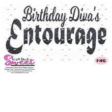 Birthday Diva and Birthday Diva's Entourage  - Transparent PNG, SVG  - Silhouette, Cricut, Scan N Cut