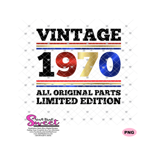 Vintage 1970 - All Original Parts Limited Edition - Transparent PNG, SVG  - Silhouette, Cricut, Scan N Cut