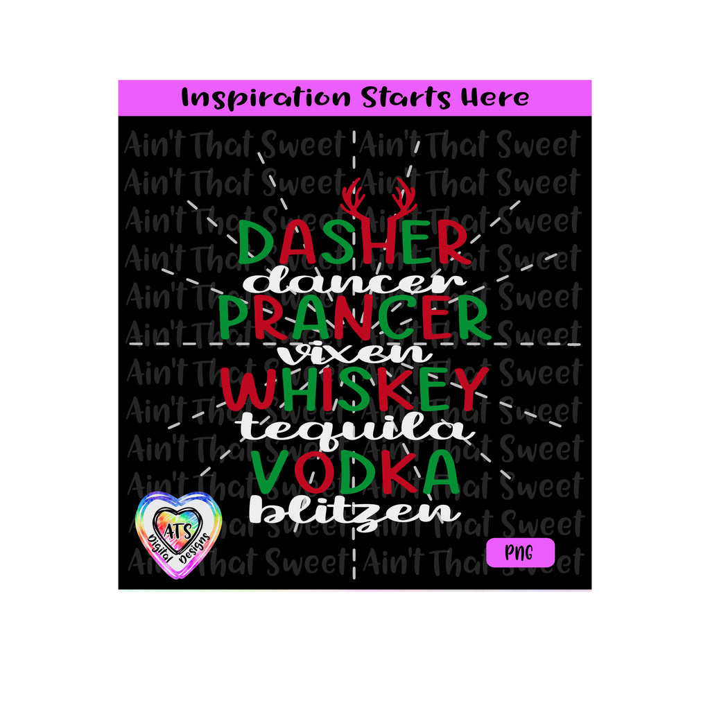 Dasher Dancer Prancer Vixen Whiskey Tequila Vodka Blitzen | Reindeer A
