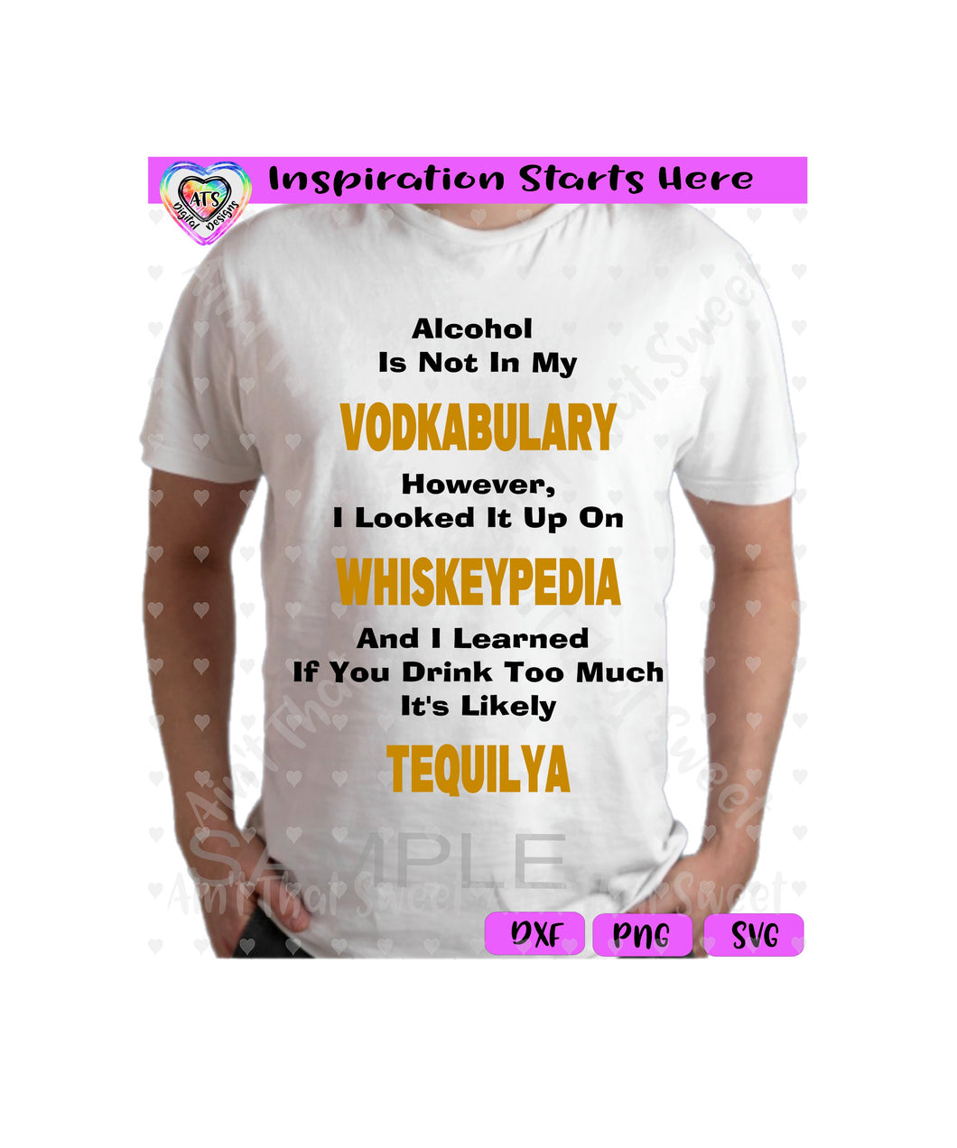 Alcohol Is Not In My Vodkabulary | Whiskeypedia | Tequilya - Transparent PNG SVG DXF - Silhouette, Cricut, ScanNCut