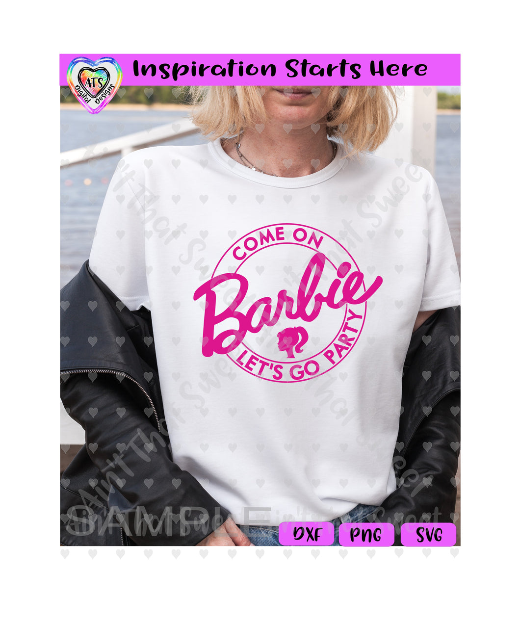 Barbie - Come On Let's Go Party - Transparent PNG SVG DXF - Silhouette, Cricut, ScanNCut