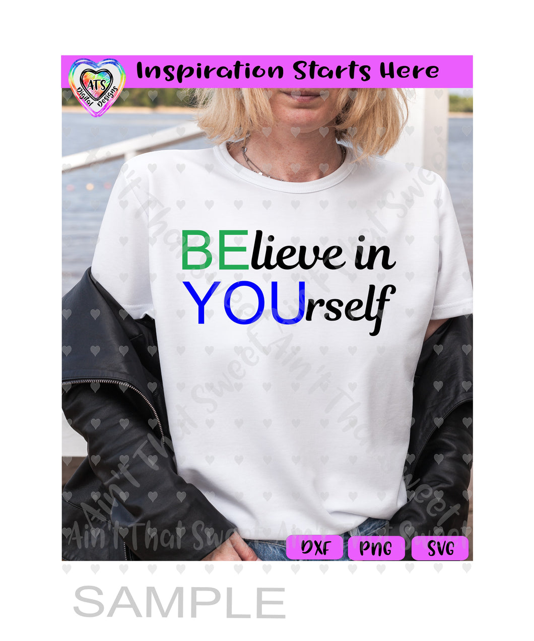 BElieve In YOUrself | Self Love - Transparent PNG SVG DXF - Silhouette, Cricut, ScanNCut