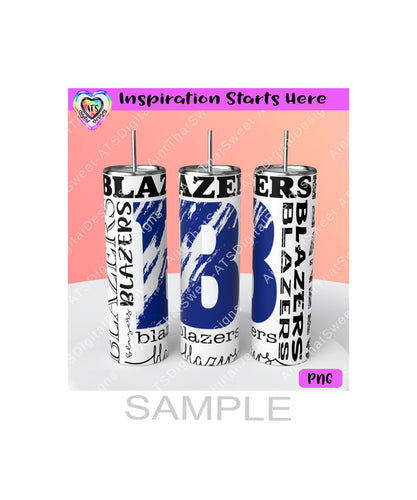 Blazers - 20oz Skinny Tumbler Design - Transparent PNG Only (1 File) - Sublimation, Printing, Waterslide