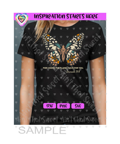 Jeremiah 29:11 | Butterfly |  For I Know The Plans I Have For You, VS2 - Transparent PNG SVG DXF - Silhouette, Cricut, ScanNCut