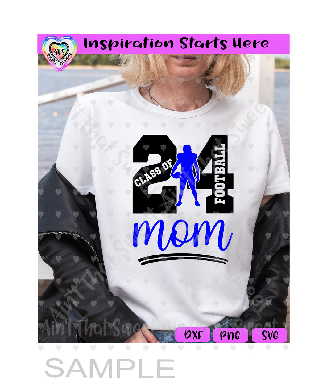 Class Of 24 | Football Player | Mom - Transparent PNG SVG DXF - Silhouette, Cricut, ScanNCut