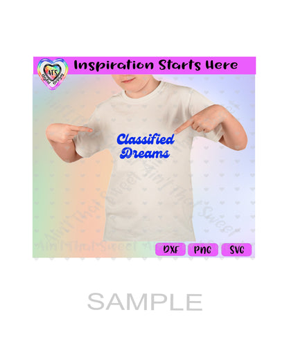 Classified Dreams - Transparent PNG, SVG, DXF - Silhouette, Cricut, ScanNCut