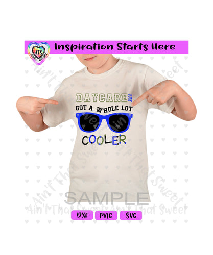 Daycare Just Got A Whole Lot Cooler | Sunglasses | Blue & Green - Transparent PNG SVG DXF - Silhouette, Cricut, ScanNCut