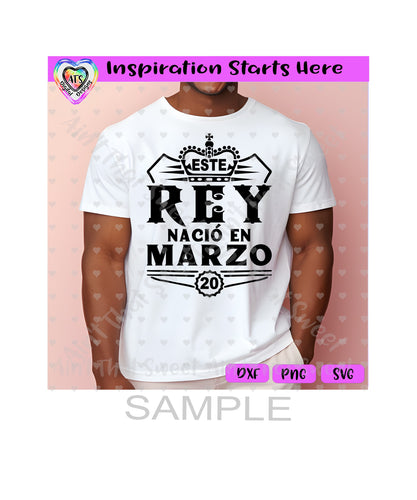 Este Rey Nacio En Marzo 20 | Spanish - Transparent PNG, SVG, DXF  - Silhouette, Cricut, ScanNCut