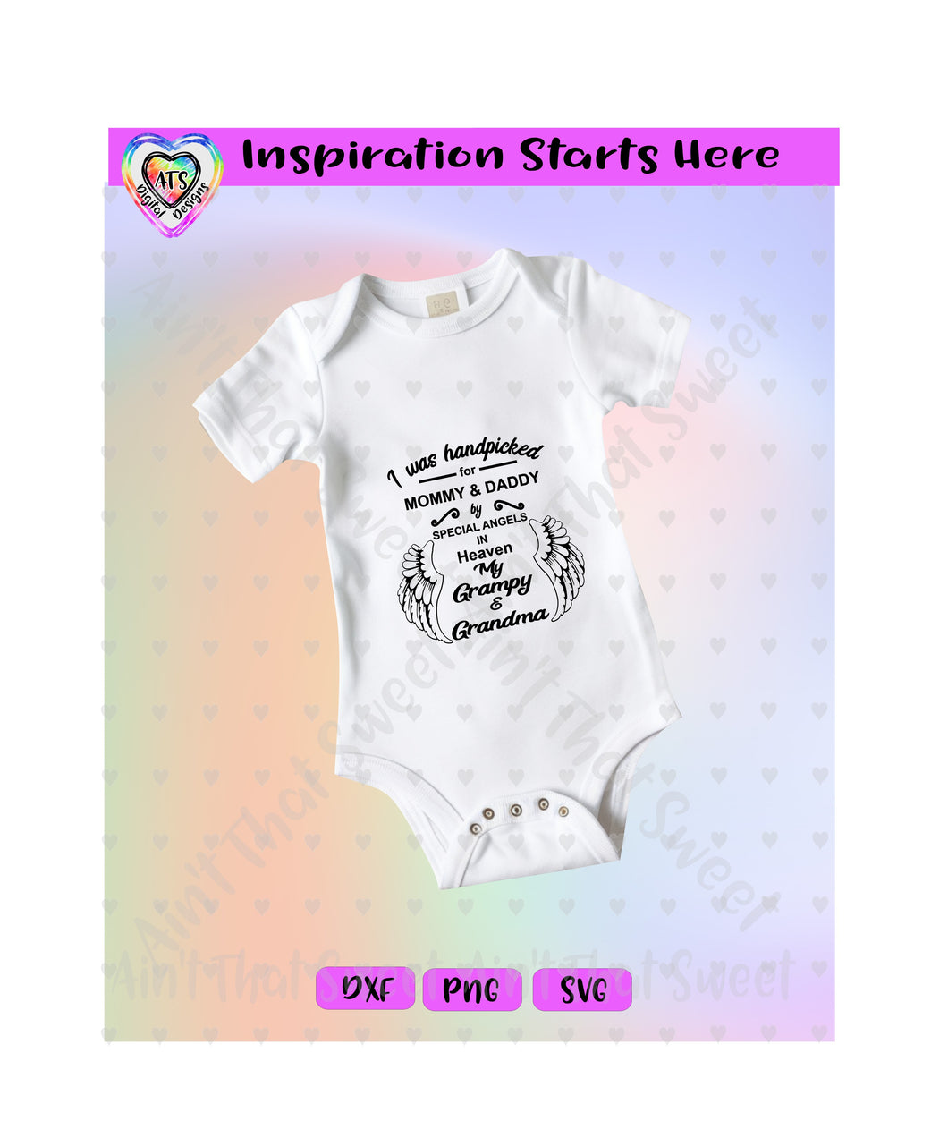 I Was Handpicked For Mommy & Daddy By Special Angels - My Grampy & Grandma | Wings - Transparent PNG, SVG, DXF  - Silhouette, Cricut, Scan N Cut