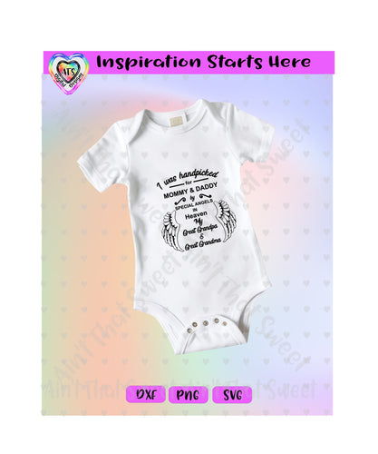 I Was Handpicked For Mommy & Daddy By Special Angels - My Great Grandpa & Great Grandma | Wings - Transparent PNG SVG DXF - Silhouette, Cricut, ScanNCut