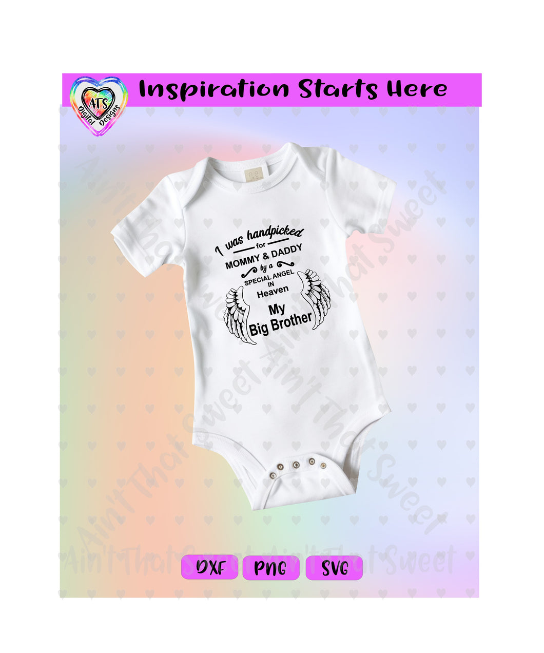 I Was Handpicked For Mommy & Daddy By A Special Angel - My Big Brother | Wings - Transparent PNG, SVG, DXF  - Silhouette, Cricut, Scan N Cut