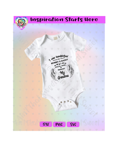 I Was Handpicked For Mommy & Daddy By A Special Angel - My Grandma | Wings - Transparent PNG, SVG, DXF  - Silhouette, Cricut, Scan N Cut