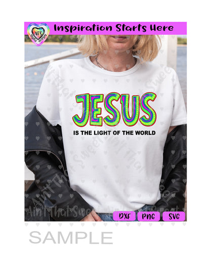 Jesus Is The Light Of The World - Transparent PNG SVG DXF - Silhouette, Cricut, ScanNCut