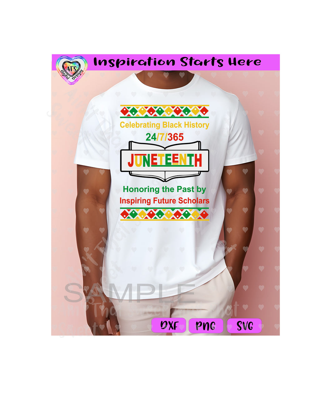 Celebrating Black History 24/7/365 | Juneteenth | Honoring the Past | Inspiring Future Scholars - Transparent PNG SVG DXF - Silhouette, Cricut, ScanNCut