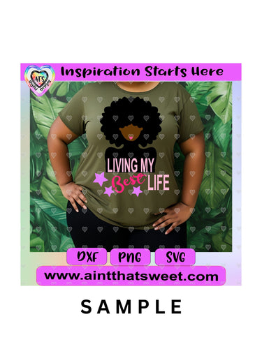 Living My Best Life | Curly Hair - Transparent PNG, SVG, DXF - Silhouette, Cricut, Scan N Cut