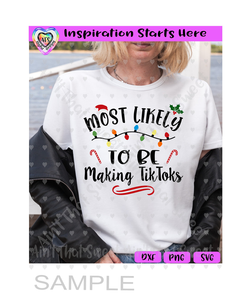 Most Likely To Be Making TikToks - Transparent PNG SVG DXF - Silhouette, Cricut, ScanNCut